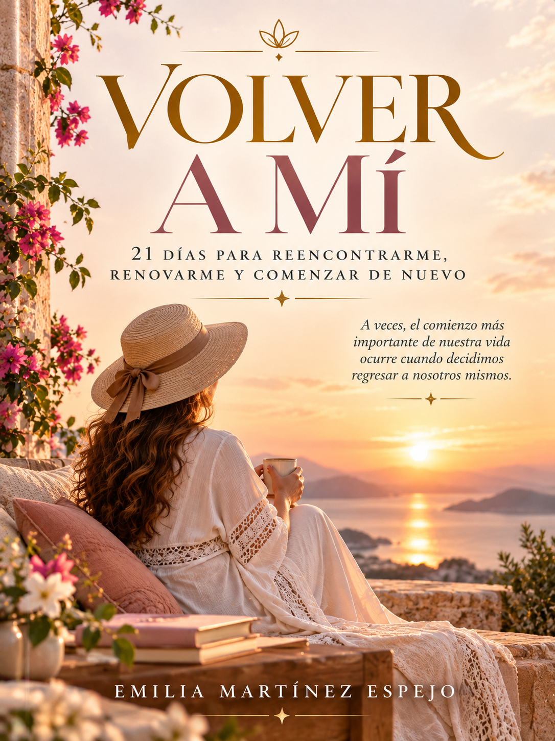 VOLVER A MÍ — 21 días para reencontrarme, renovarme y comenzar de nuevo
